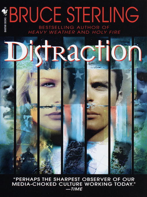 Title details for Distraction by Bruce Sterling - Available